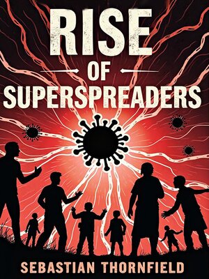 cover image of Rise of Superspreaders